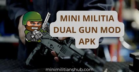 mini militia double gun (mini militia dual gun mod v5.3.7)